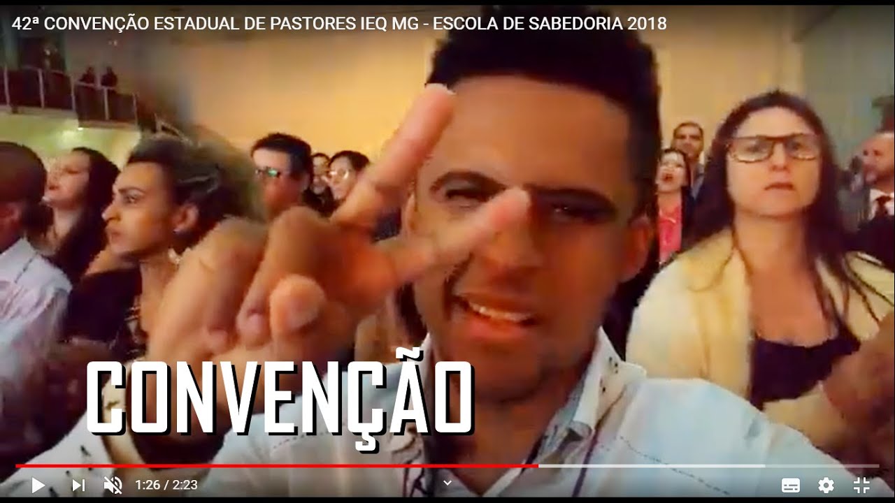 42&ordf; CONVEN&Ccedil;&Atilde;O ESTADUAL DE PASTORES IEQ MG - ESCOLA DE SABEDORIA 2018