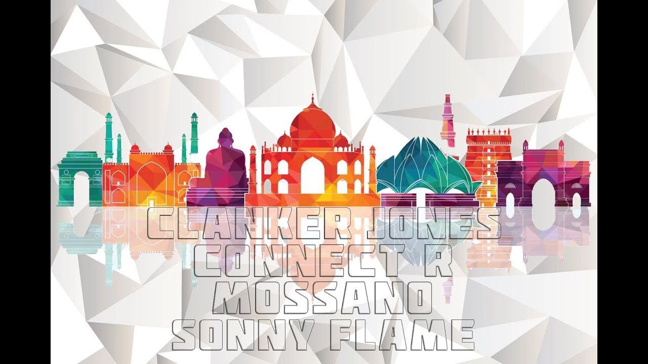 Clanker Jones X Mossano X Connect-r X Sonny Flame - Indiano (Remix)