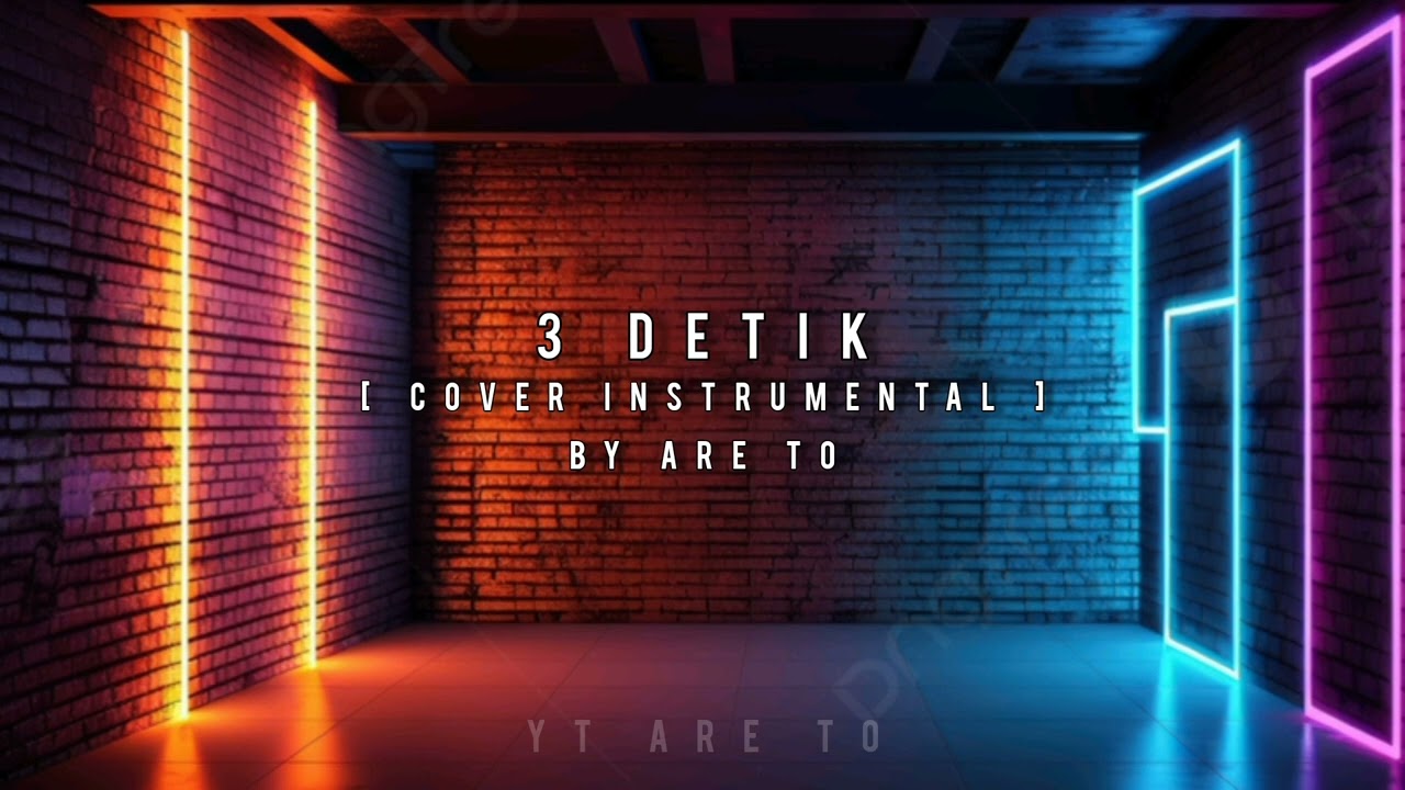 3 Detik [ Cover Instrumental ] By Are To
