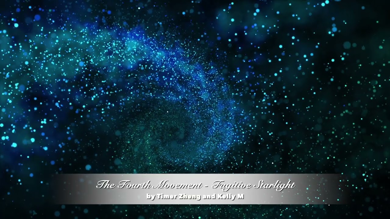 Galactic Rhapsody Movement 4: Fugitive Starlight