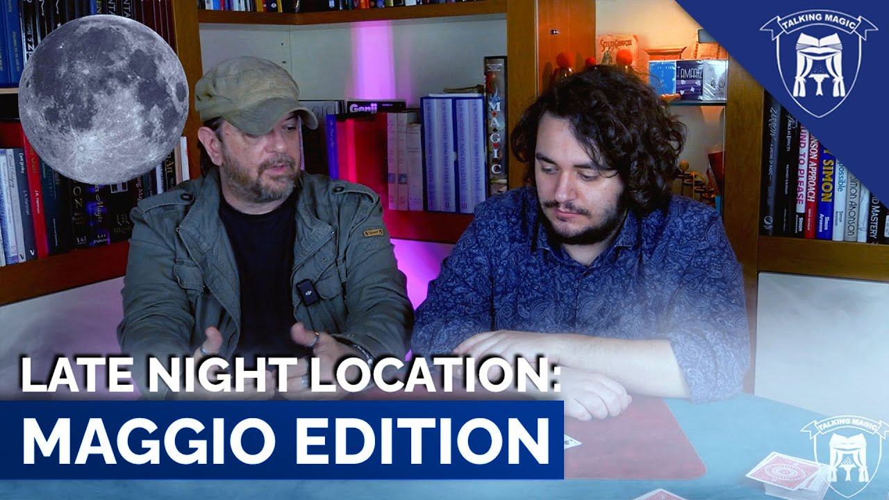 LATE NIGHT LOCATION: MAGGIO EDITION