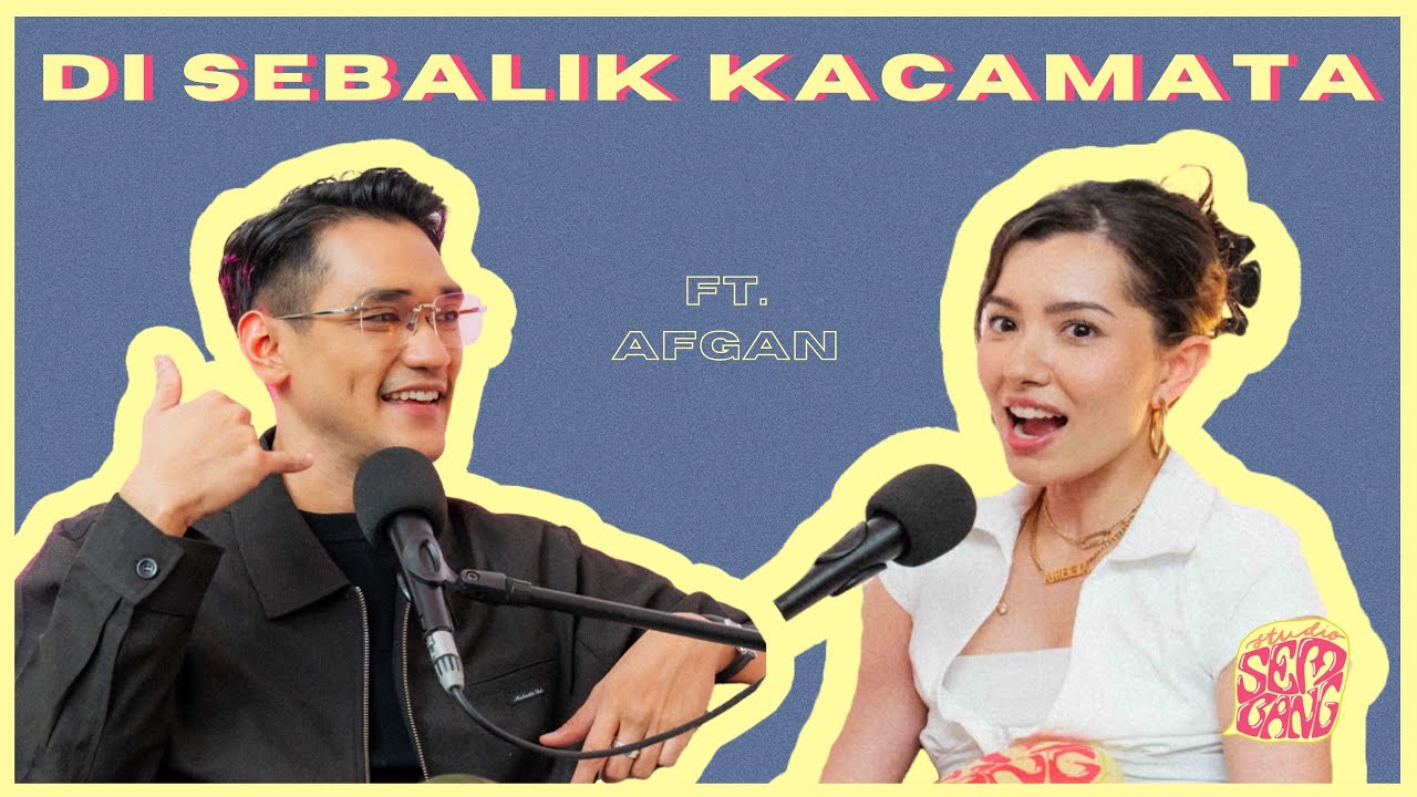 Studio Sembang - Di Sebalik Kacamata ft. Afgan