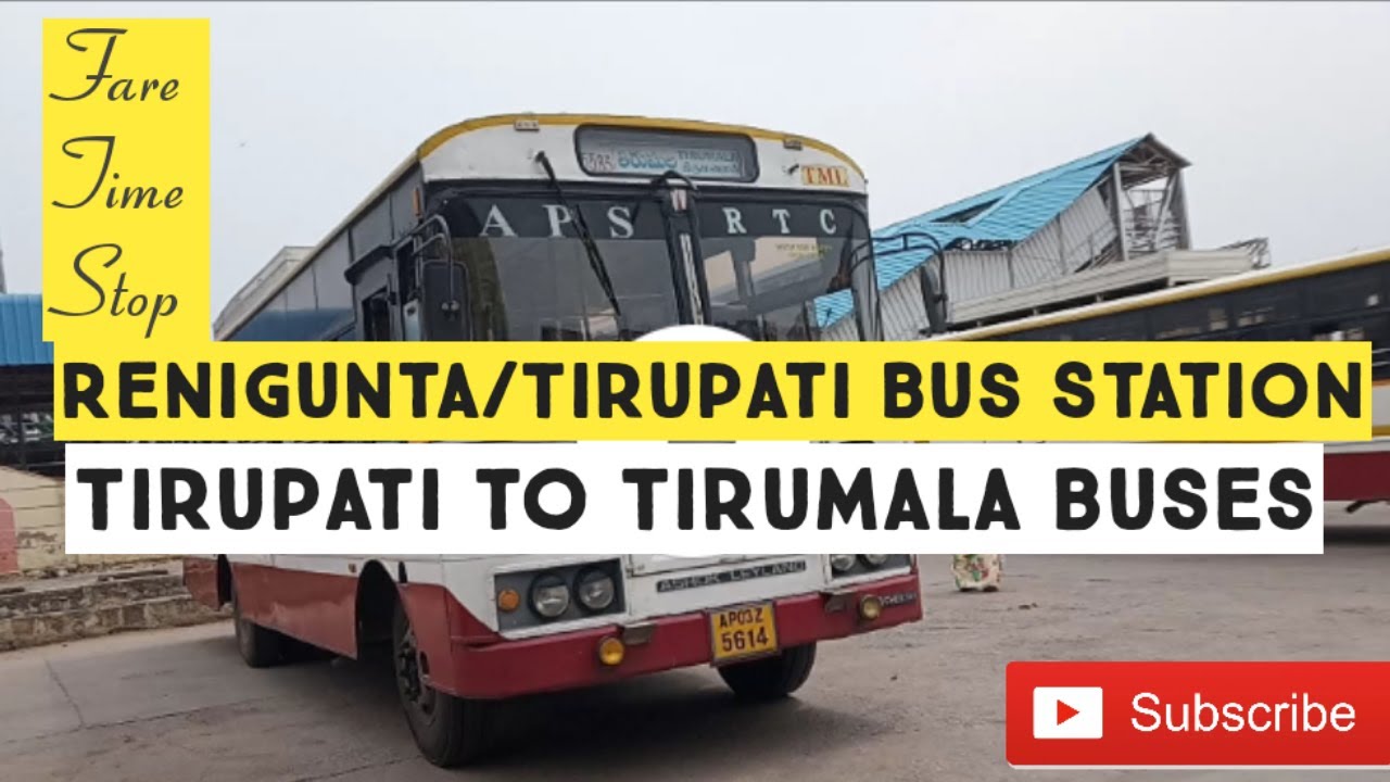 ReniGunta/Tirupati Bus Stand, Renigunta bus stand,Tirupati to Tirumala buses fare,distance, APSTRC