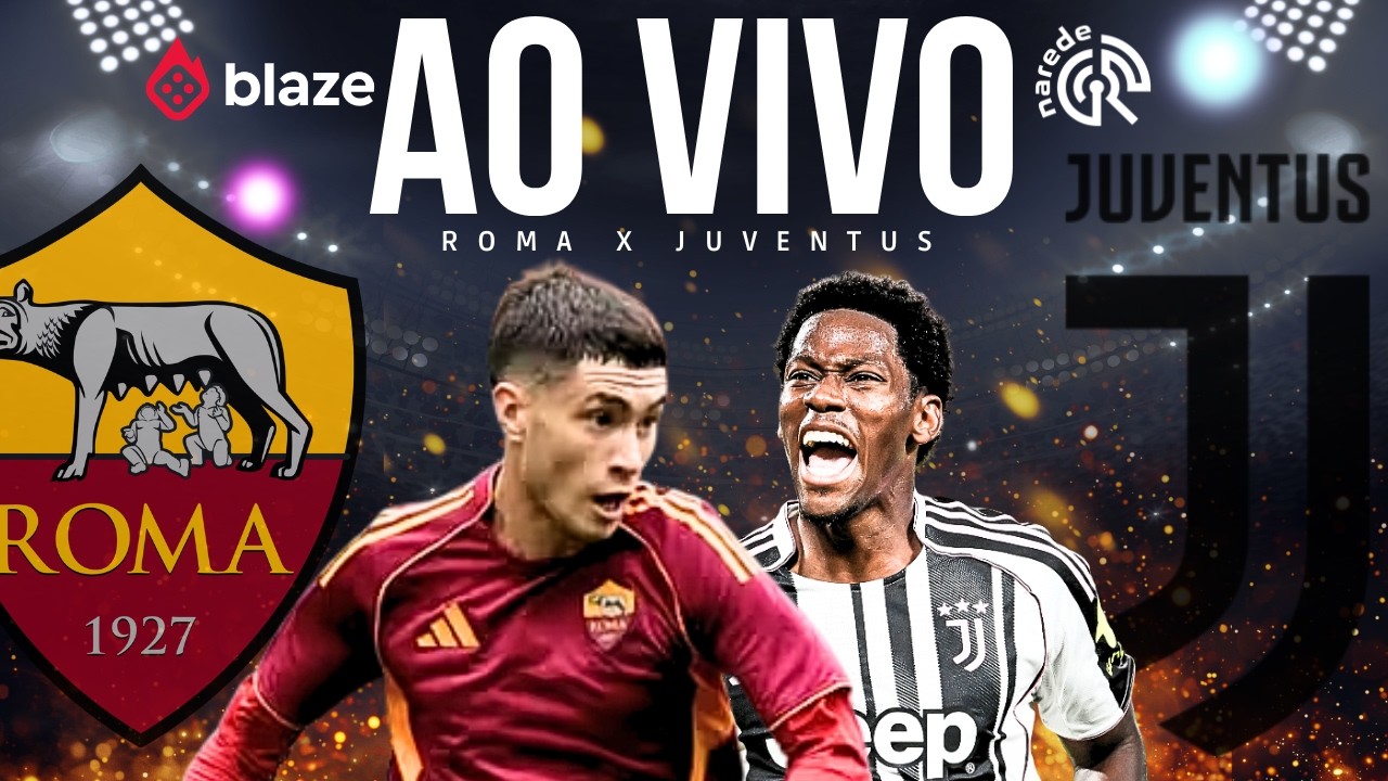 ROMA x JUVENTUS AO VIVO | SUPERCLÁSSICO SERIE A - CAMPEONATO ITALIANO