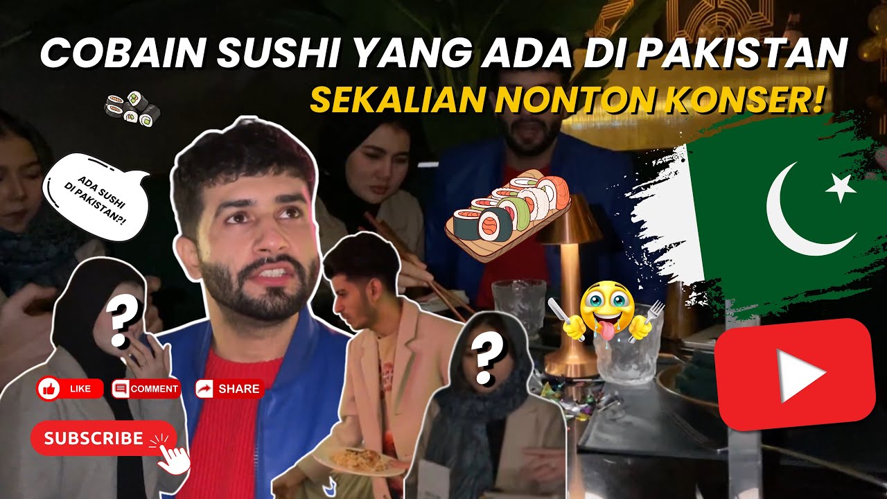 PERTAMA KALI MAKAN SUSHI DI PAKISTAN