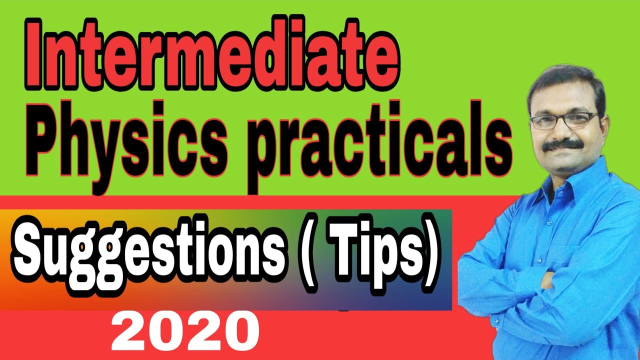 PHYSICS PRACTICALS SUGGESTIONS