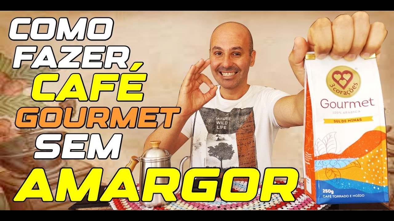Como Fazer CAF&Eacute; GOURMET SEM AMARGOR