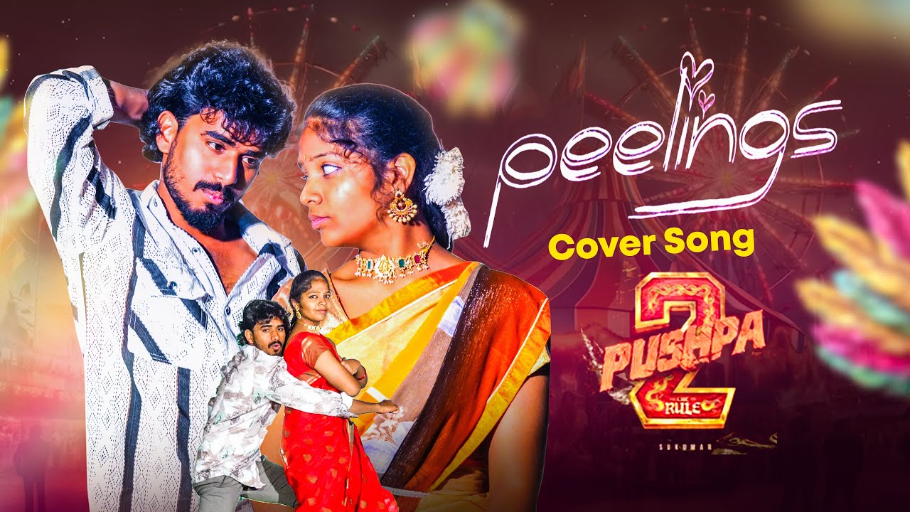 Peelings Cover Song Telugu Film Version | Pushpa 2 The Rule | NS Charan
