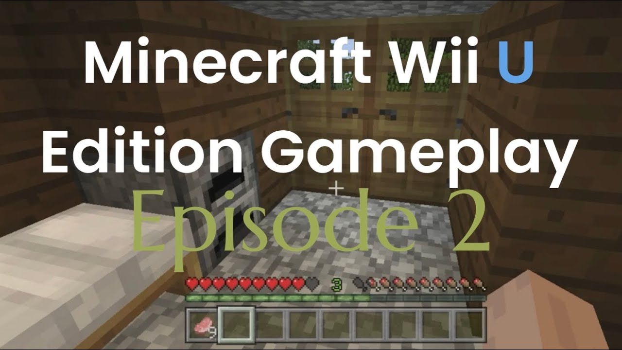 Minecraft Wii U Edition (Ep. 2) (1 Player) (No Commentary)