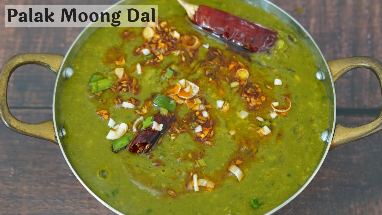 Palak Moong Dal Recipe  | Hariyali Moong Dal | Winter Special Palak Moong Dal | Healthy Spinach Dal