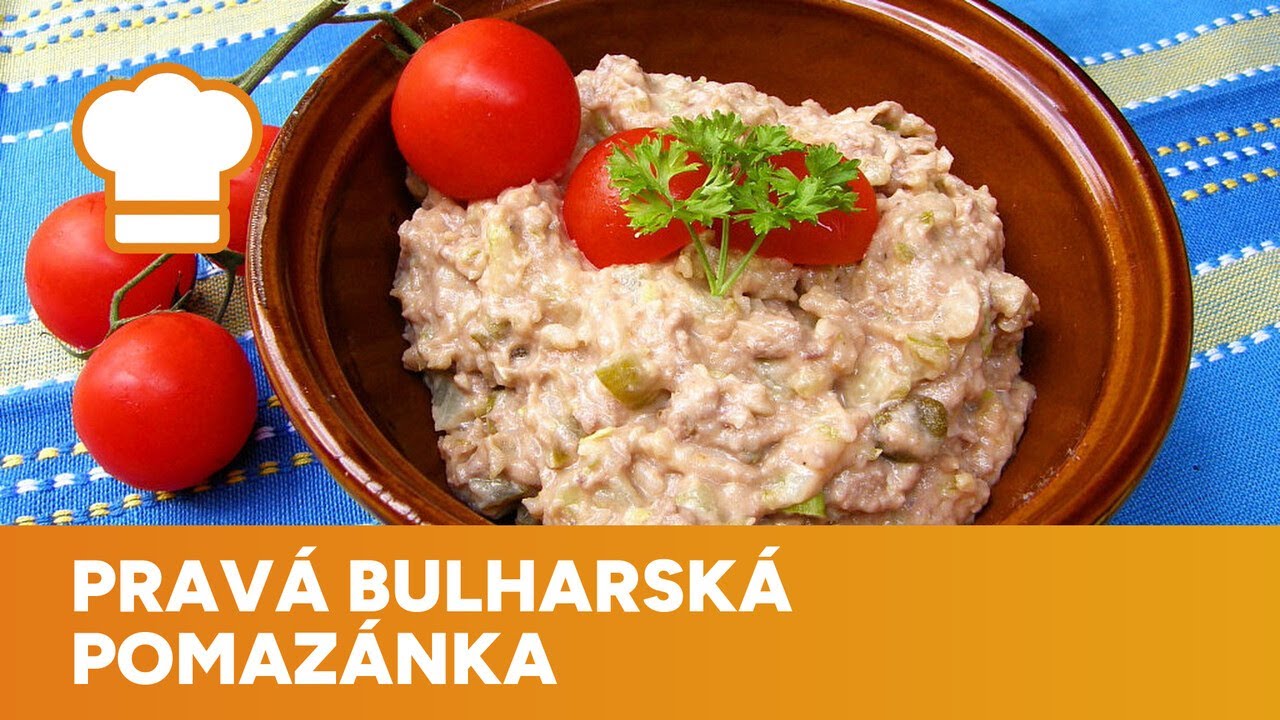 Prav&aacute; bulharsk&aacute; pomaz&aacute;nka z hověz&iacute;ho masa a brambor na jednohubky i topinky