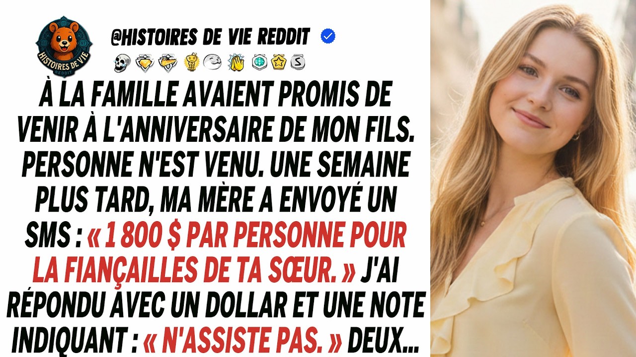 Ma famille a boudé l'anniv de mon fils, mis 1$. La police arrive 2 jours après et j'ai...