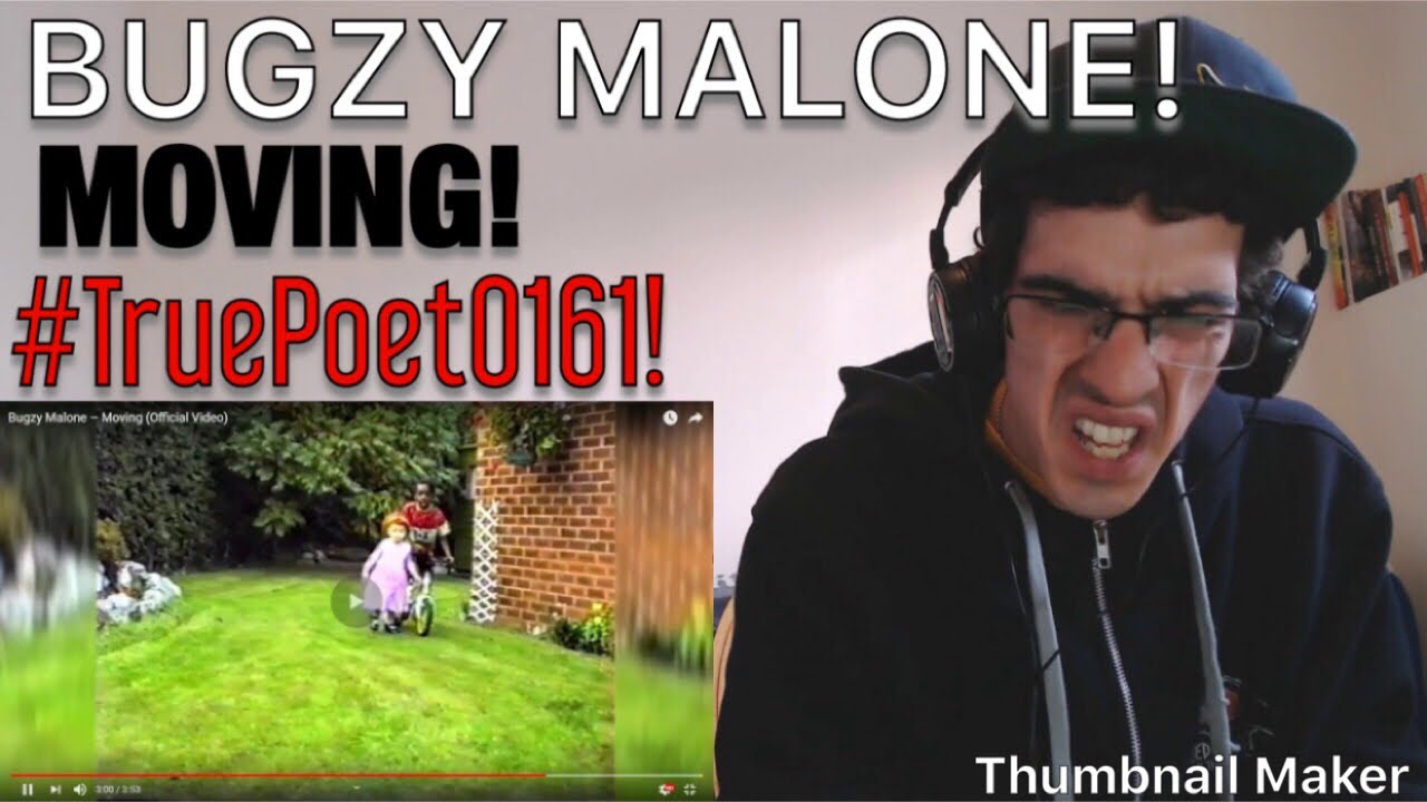 Real bars, real story...BUGZY MALONE "Moving (Official Video)" [REACTION]!