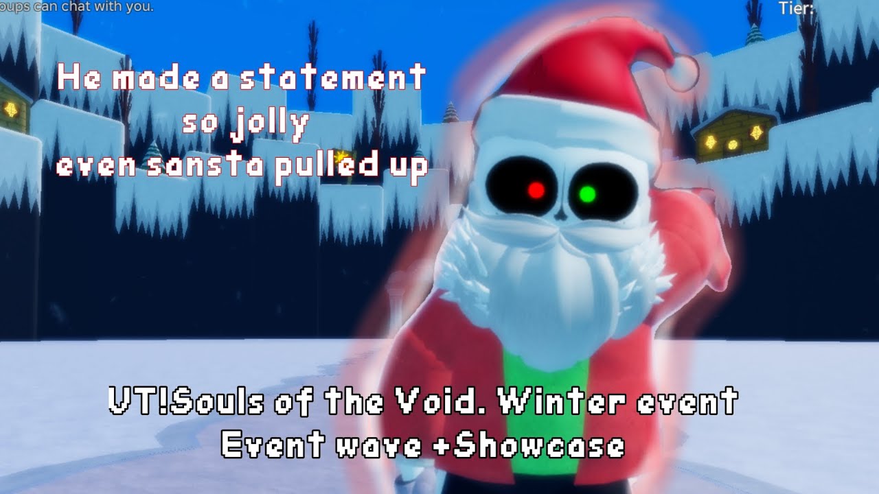 Undertale/UT!Souls of the void Winter Event. Event wave, showcase, gameplay.