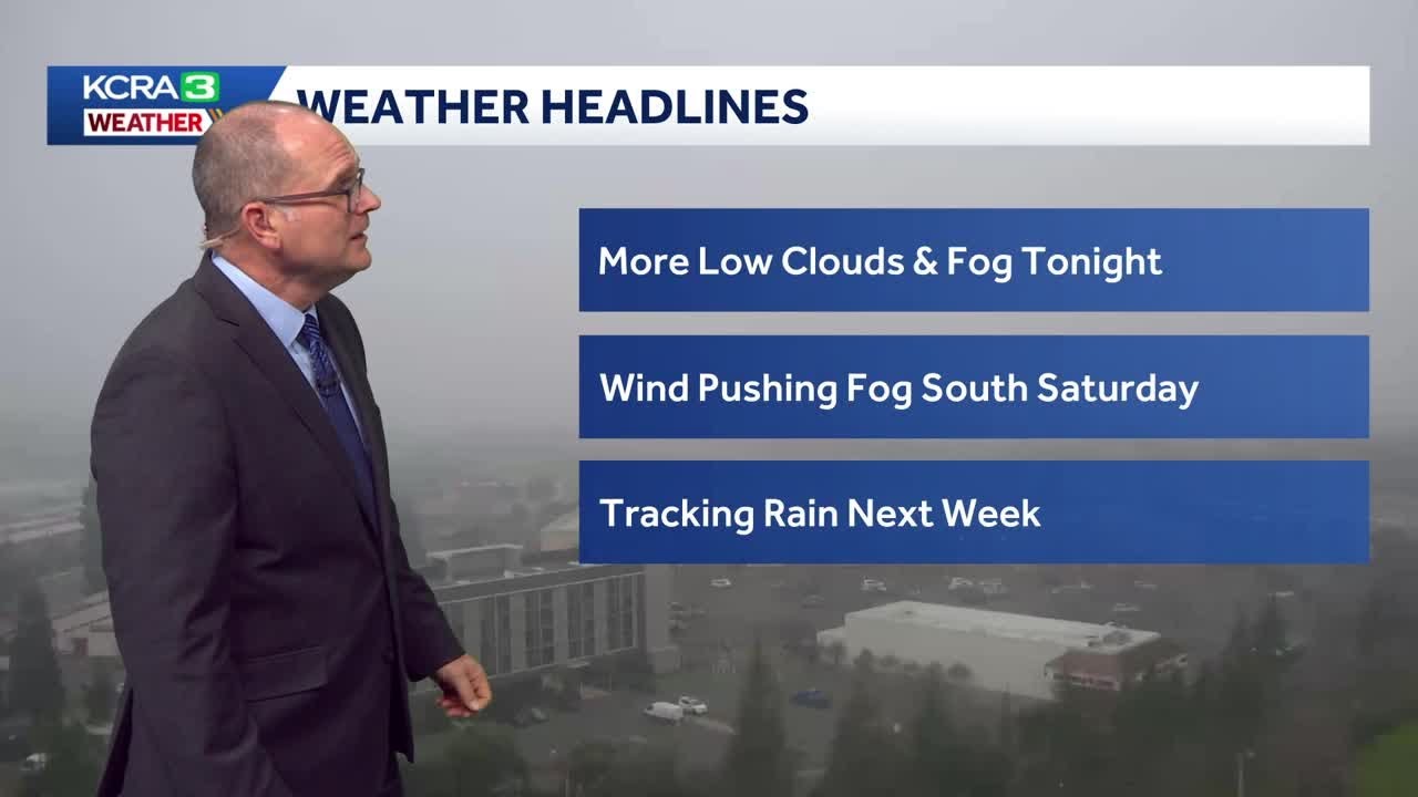 NorCal forecast: North breeze wipes out Valley fog Saturday