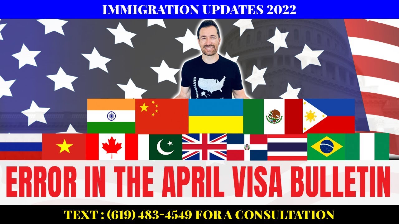 Error in the April Visa Bulletin & Status of U.S. Embassy Services March 2022