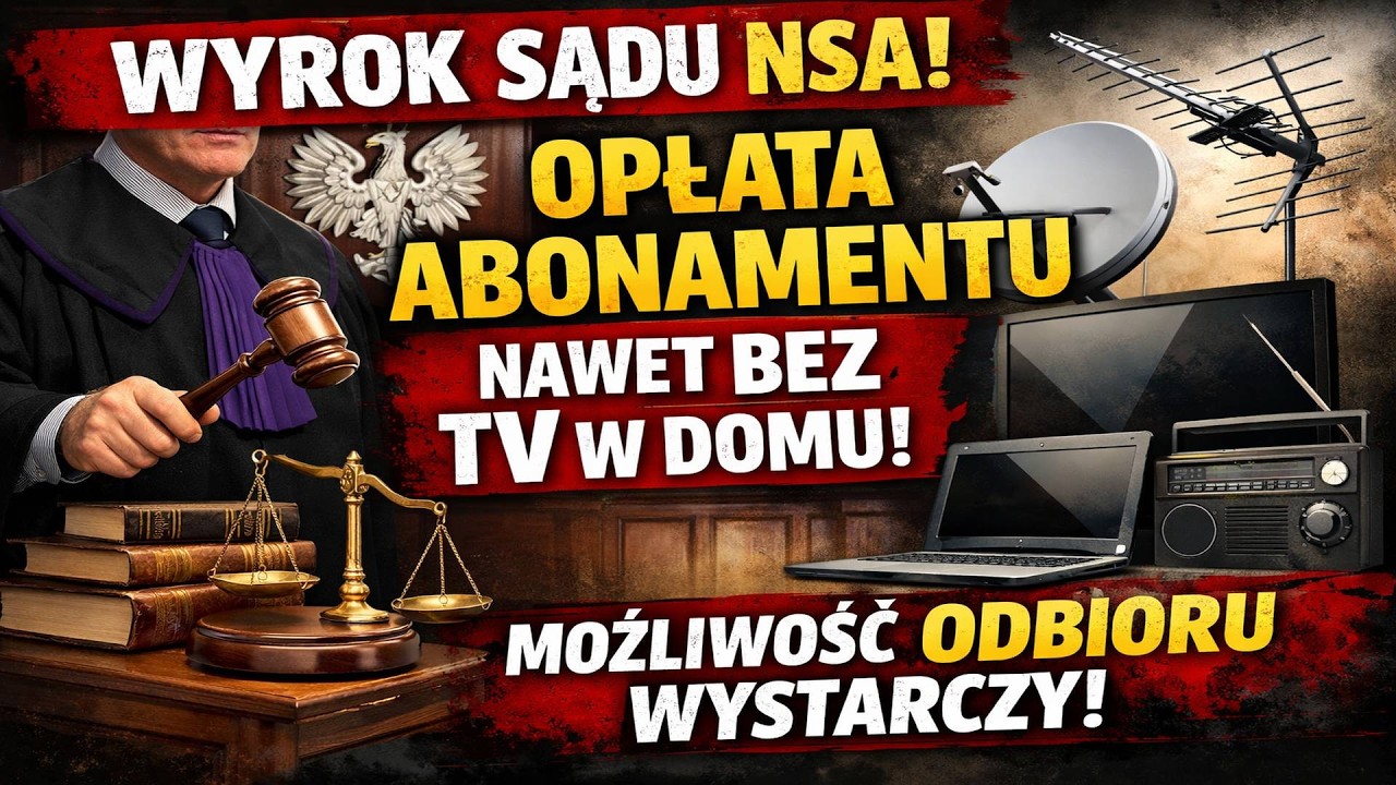 Wyrok sądu NSA: Opłata abonamentu nawet bez TV w domu! Możliwość odbioru wystarczy!