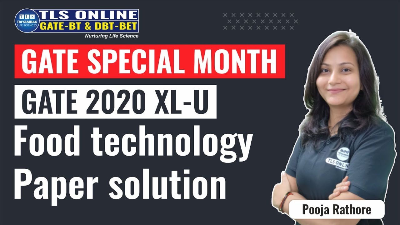 | GATE SPECIAL MONTH PAPER DISCUSSION | GATE XL-U 2020 | FOOD TECHNOLOGY |