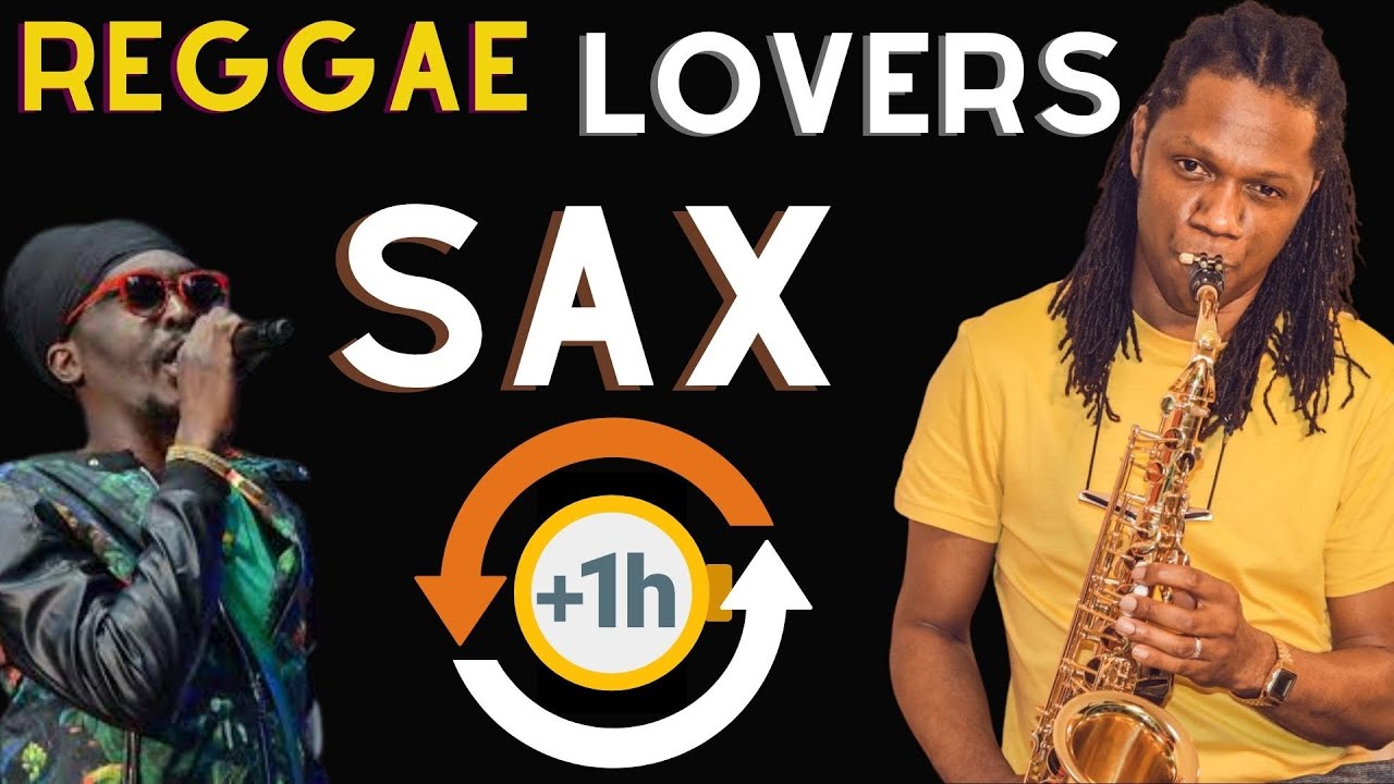TOP 30 REGGAE SAXOPHONE COVERS ON YOUTUBE #1