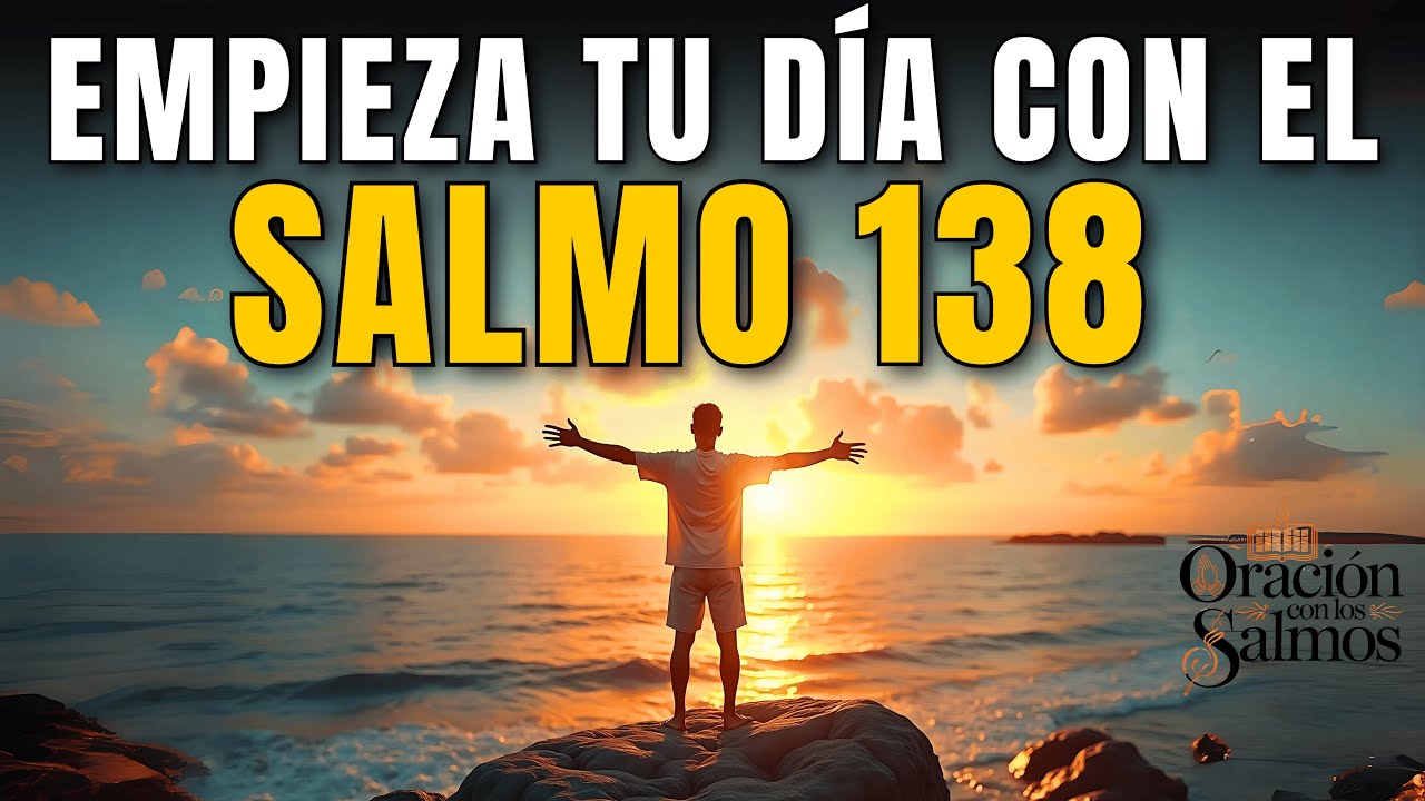 NO SALGAS DE CASA SIN ORAR ESTO: El Salmo 138 para Blindar tu Día Contra Toda Angustia