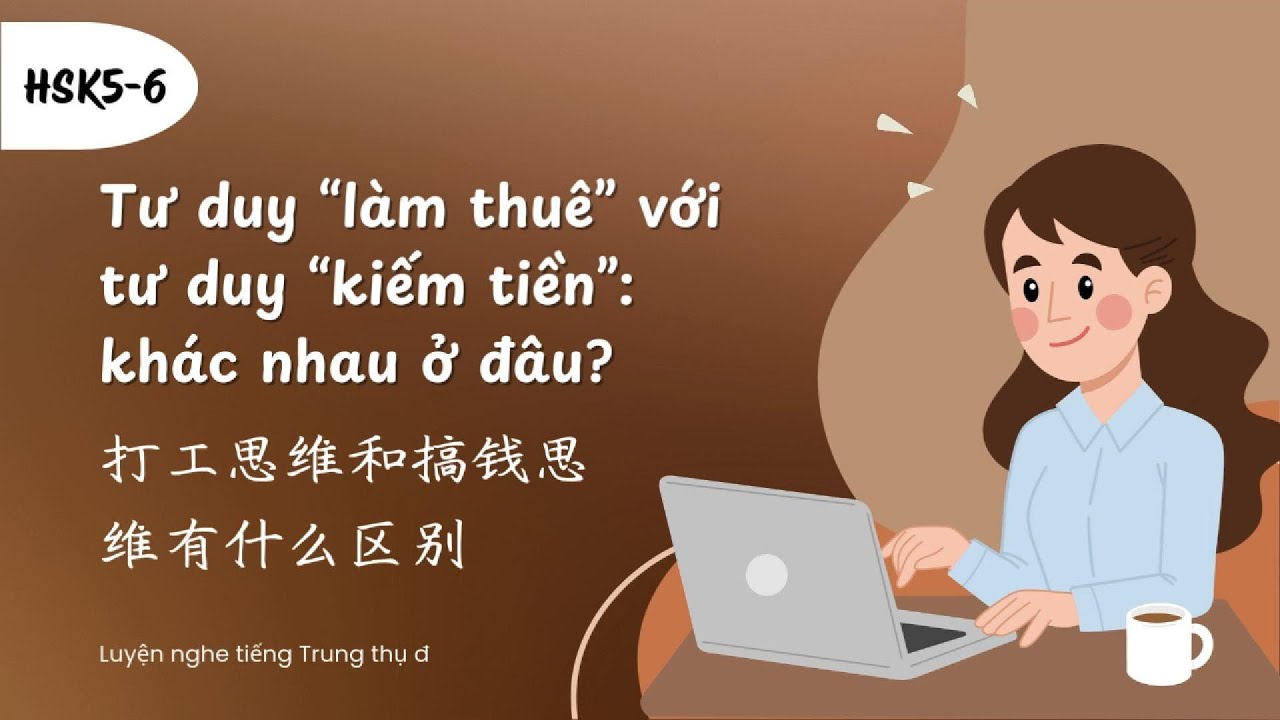 [Chinese Podcast] Tư duy 