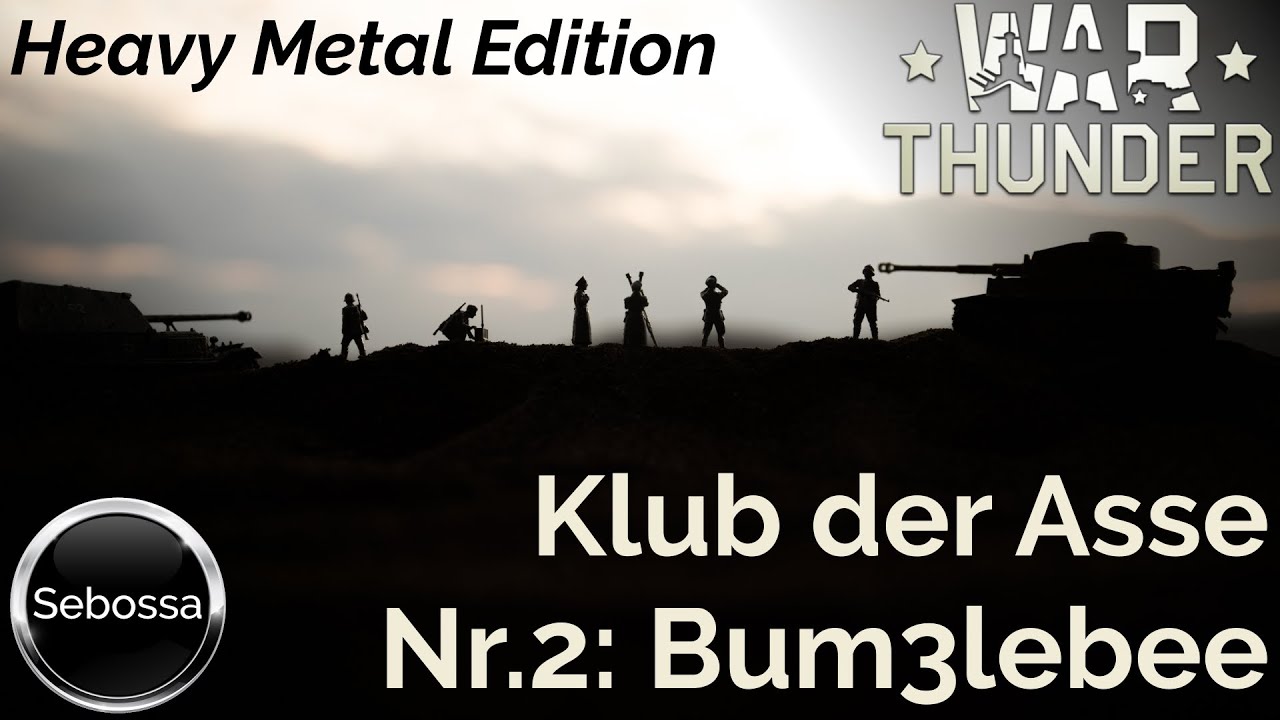 War Thunder - Klub der Asse - Heavy Metal Edition (002) - Bum3lebee - T-62M-1