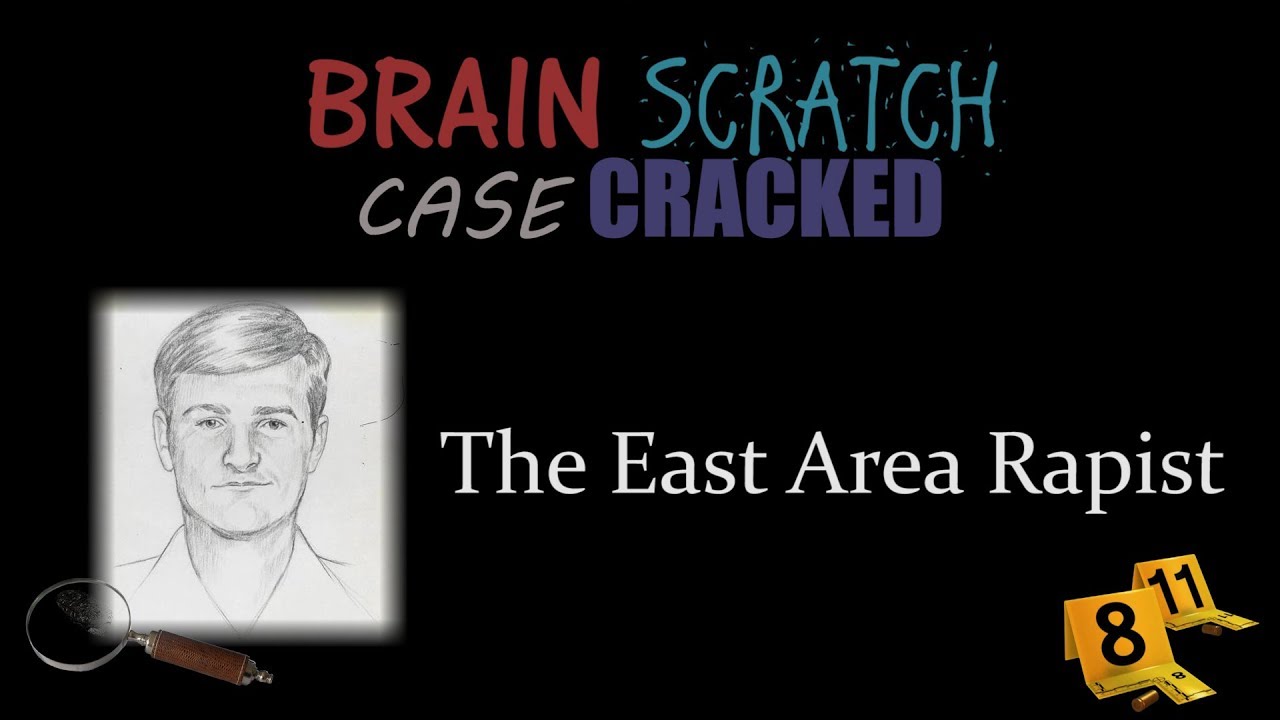 Case Cracked:  The East Area Rapist