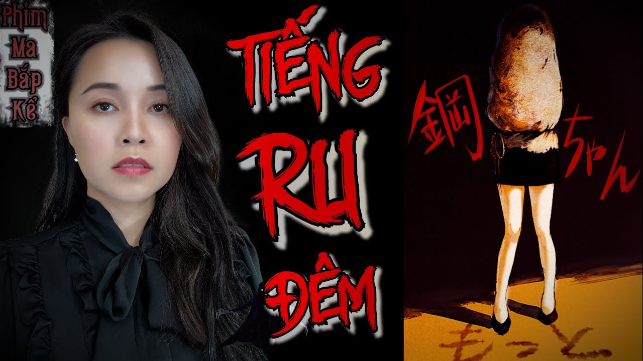 Tiếng Ru Trong Đêm II Unholy Women 2006 - 2 Bà Kẹ Còn Lại II Phim Ma Nhật