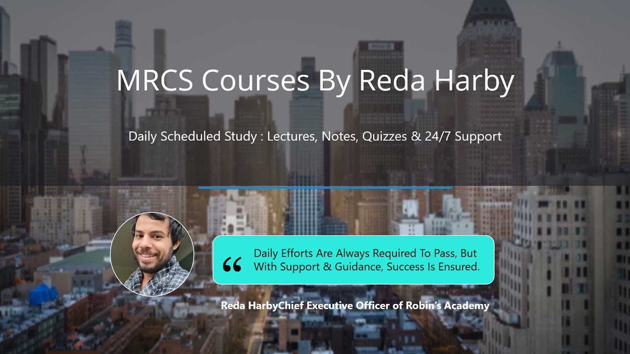 MRCS Courses By Reda Harby