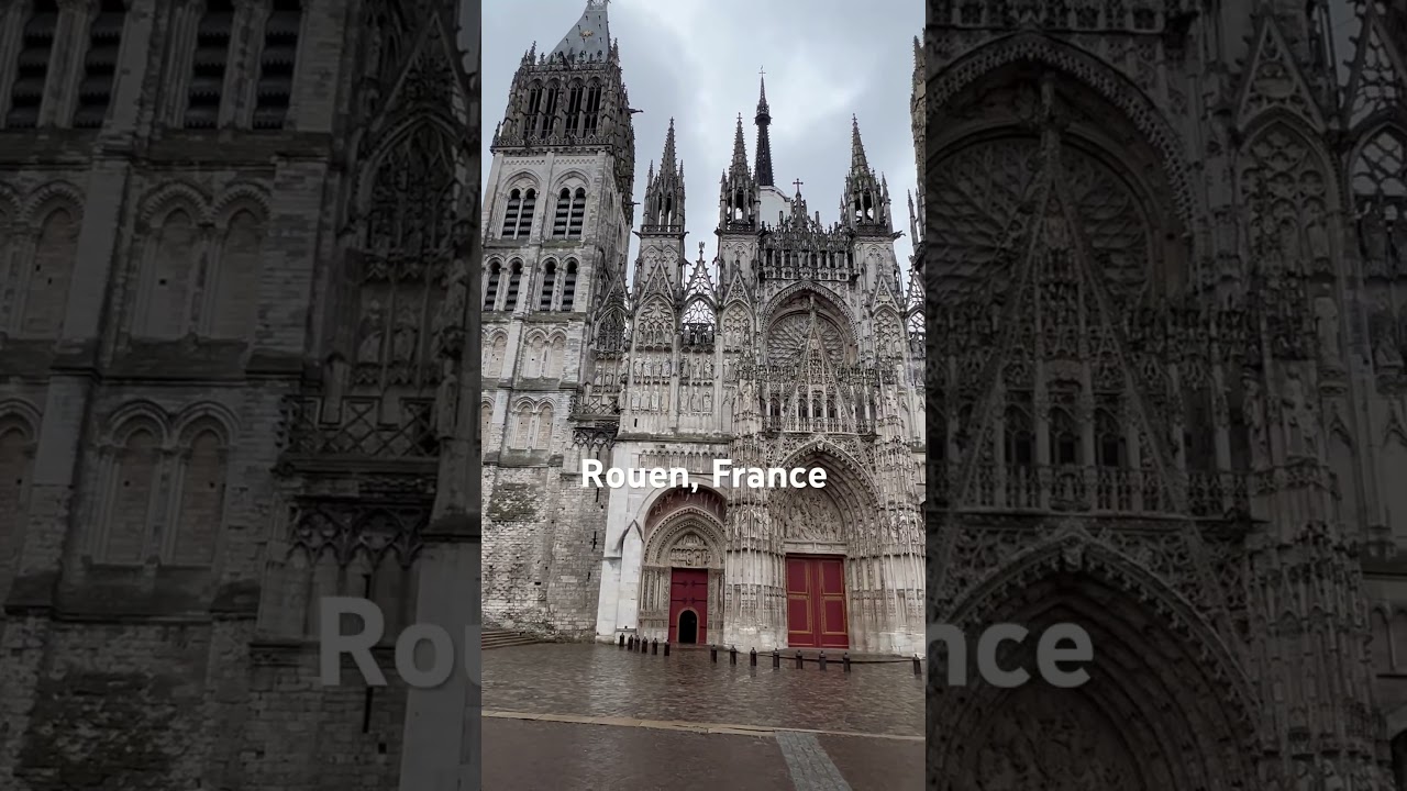 Rouen Cathedral, Rouen, France 
