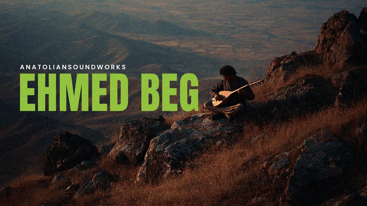 Ehmed Beg (Cover) | Anatolian Soundworks