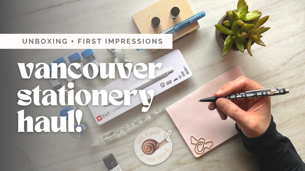 Stationery and Ink Haul! | Visiting @Vancouverpenshop and@buchansstationery5816