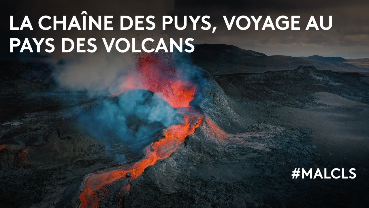 La chaîne des Puys, voyage au pays des volcans