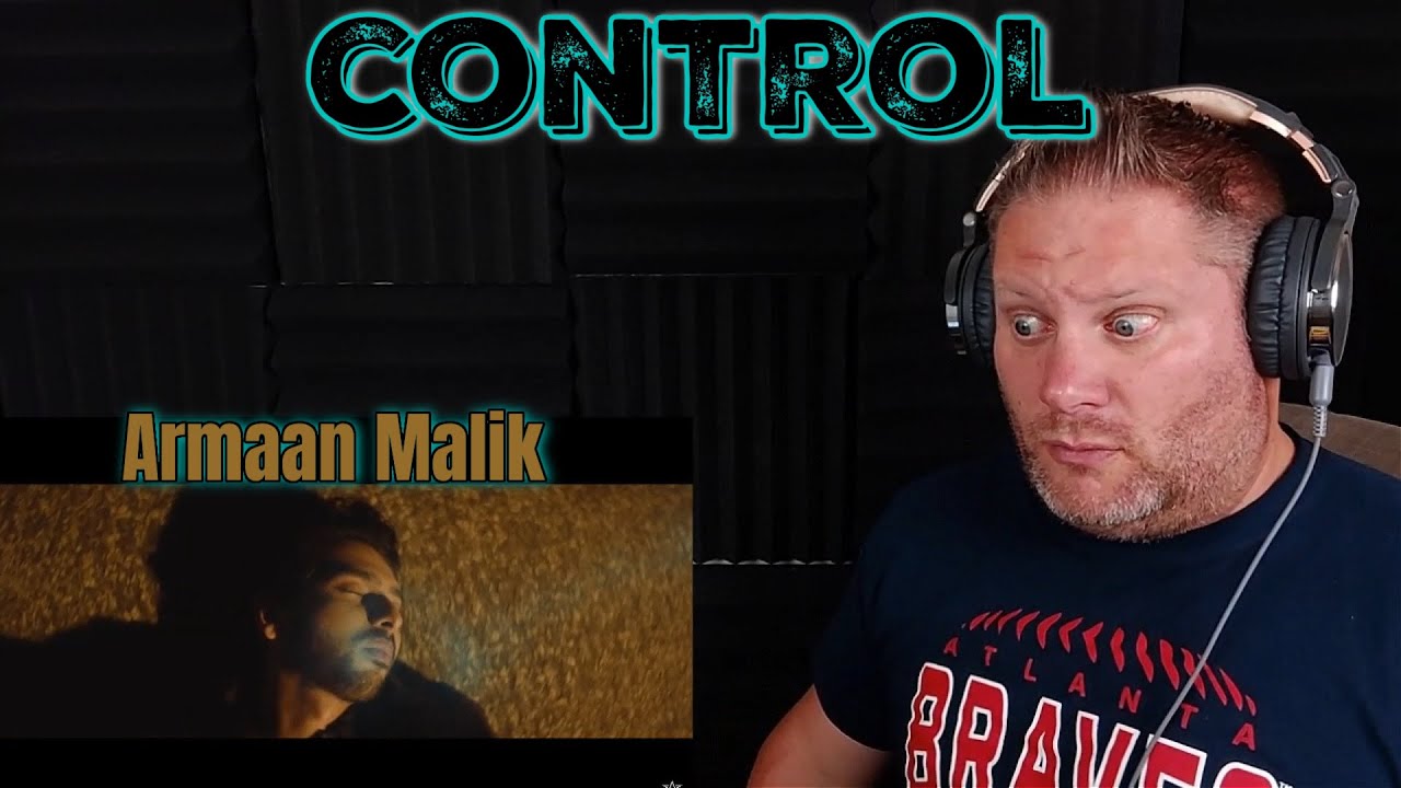 Armaan Malik - Control (Official Music Video) REACTION