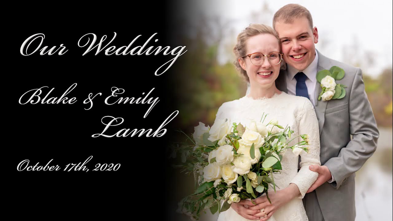 The Wedding of Blake & Emily Lamb