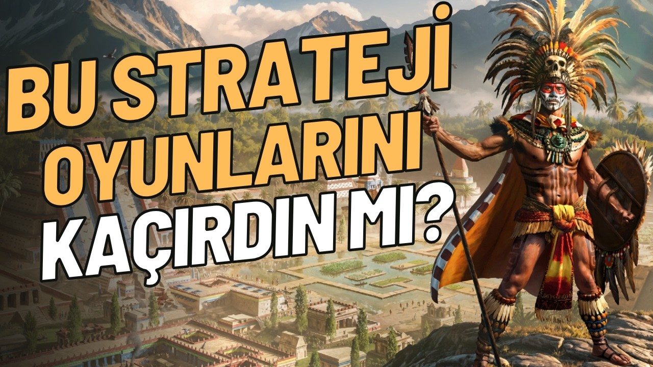 2025&rsquo;te G&ouml;zden Ka&ccedil;mış Ama Mutlaka Oynanması Gereken 10 Strateji Oyunu!