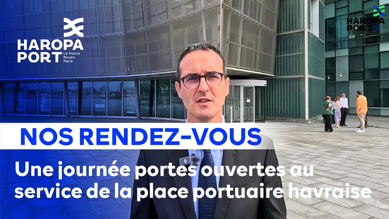 Une journée portes ouvertes au service de la place portuaire havraise • HAROPA PORT