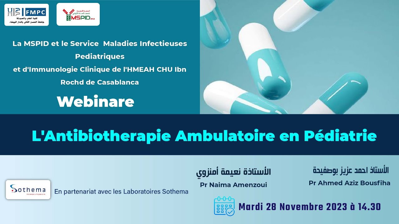 L'Antibiotherapie Ambulatoire en Pédiatrie .Pr Ahmed Aziz Bousfiha -Pr Fatima Adnane
