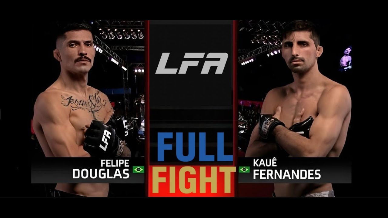 LFA MMA | FULL FIGHT Felipe Douglas vs Kaue Fernandes | Great Finish!