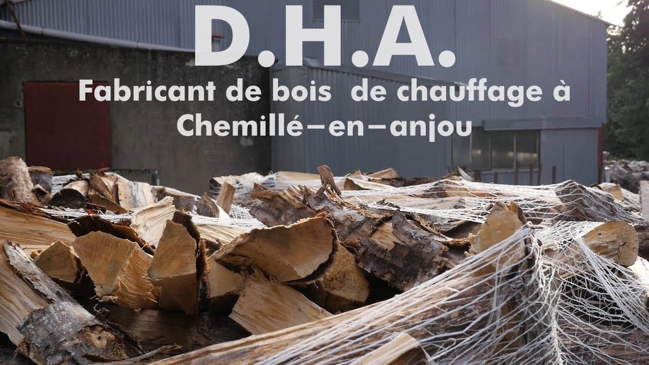 DHA - FABRICANT DE BOIS DE CHAUFFAGE A CHEMILLE EN ANJOU