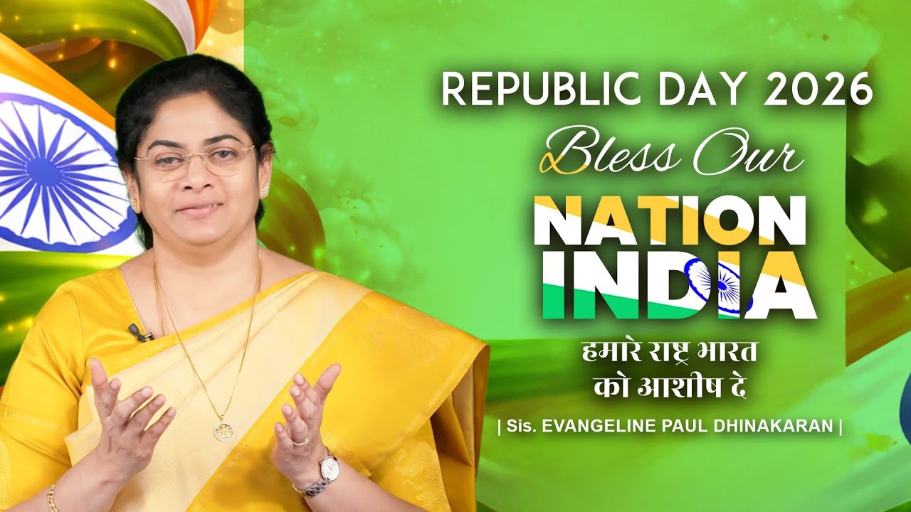 Republic Day 2026 | Bless Our Nation India | Evangeline Paul Dhinakaran | Jesus Calls