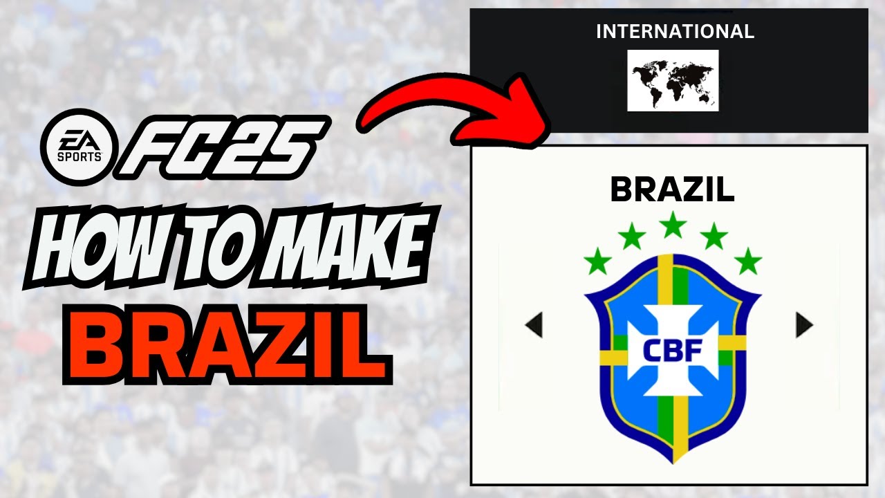 How to Make Brazil in EA FC 26