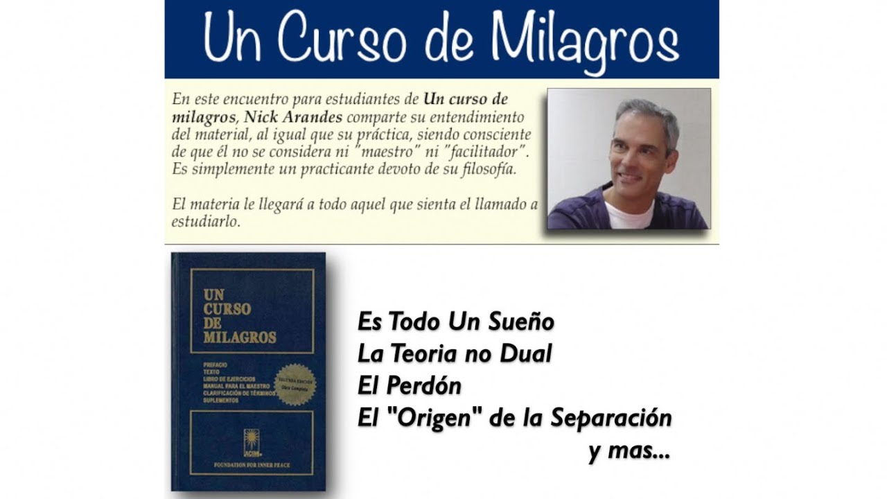 La Teoría de Un Curso de Milagros por Nick Arandes