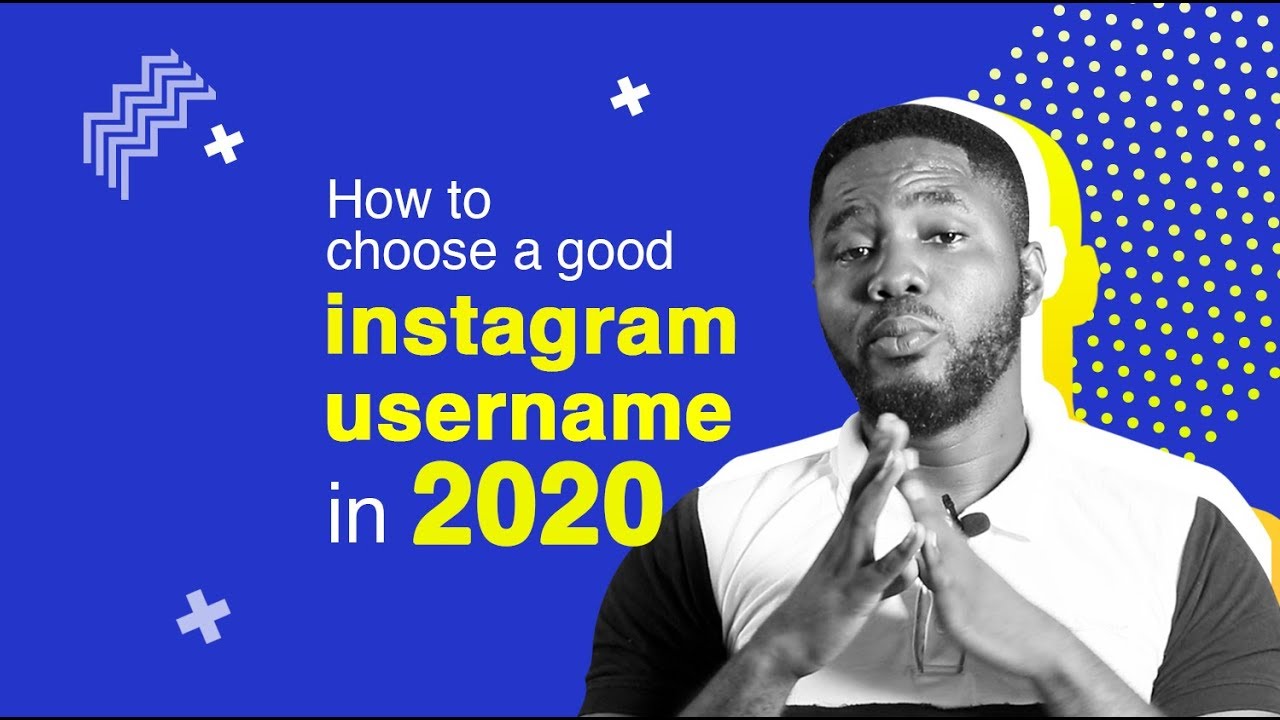 How to choose a good instagram username in 2020