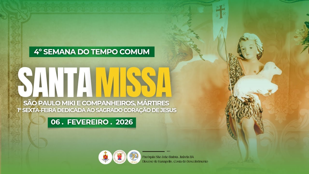 Santa Missa  | 4° Semana do Tempo Comum | Sagrado Coração de Jesus