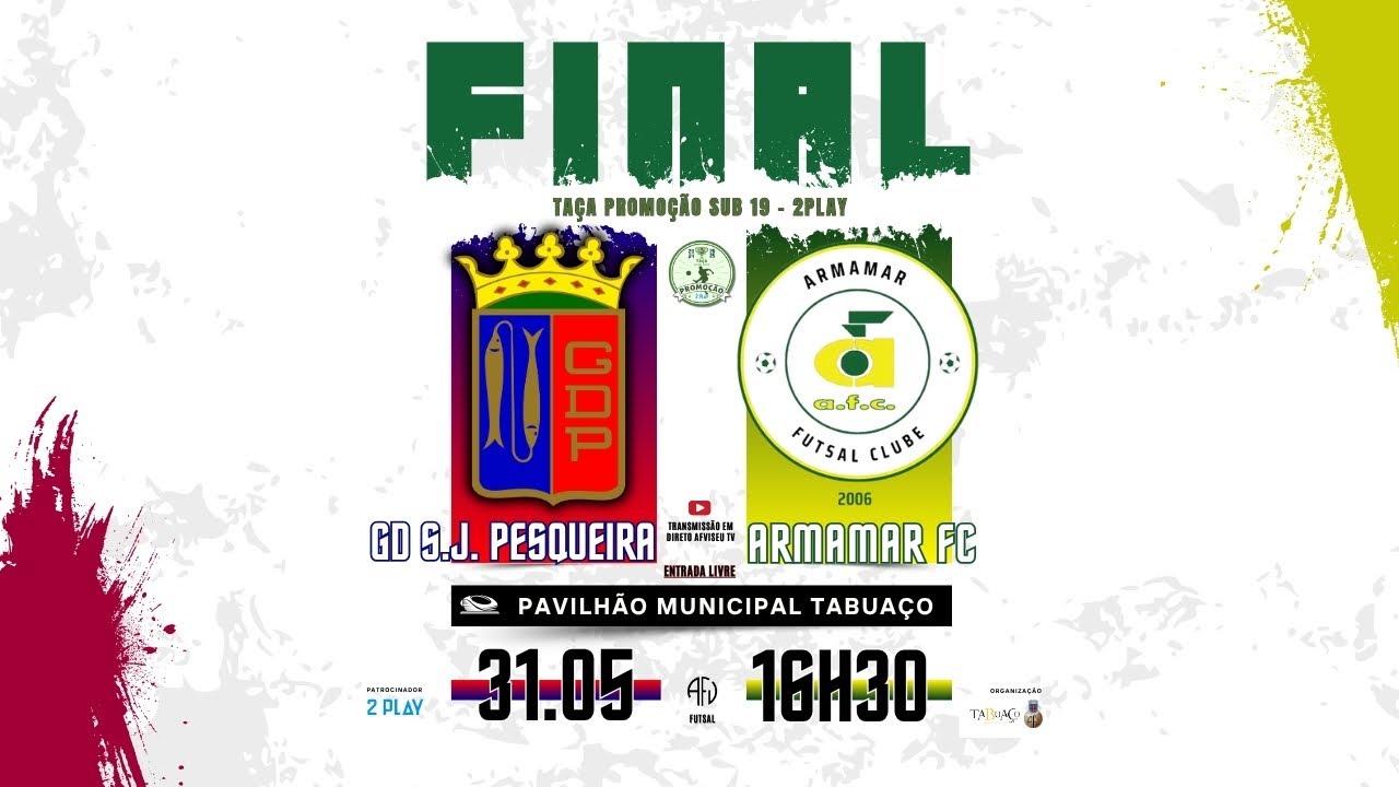Final da Taça Promoção Sub-19 - 2PLAY | GD SJ Pesqueira x Armamar FC