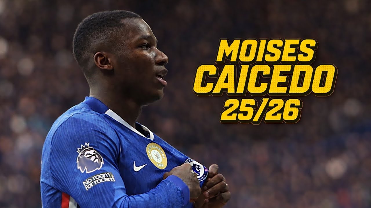 Moises caoicedo 2025/2026 season Chelsea defensive midfielder one of the best games for caicedo HD