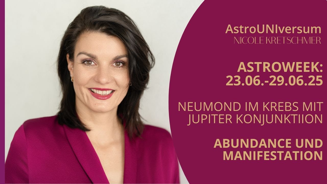 AstroWeek vom 23.–29.06.25: Neumond im Krebs mit Jupiter Konjuktion - kennst du deine Seelenfamilie?