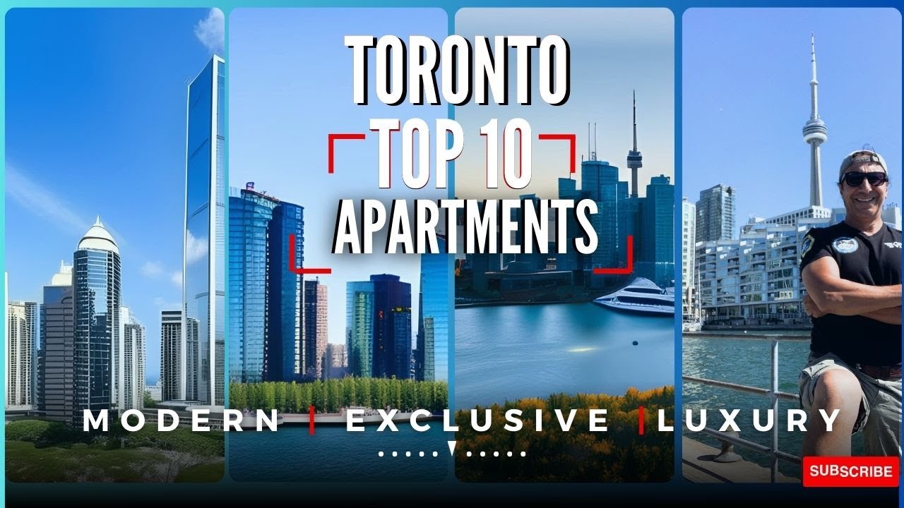 Toronto Top 10 Apartments | Experience Luxury Living in Toronto's Top 10 Apartments #toronto #top10