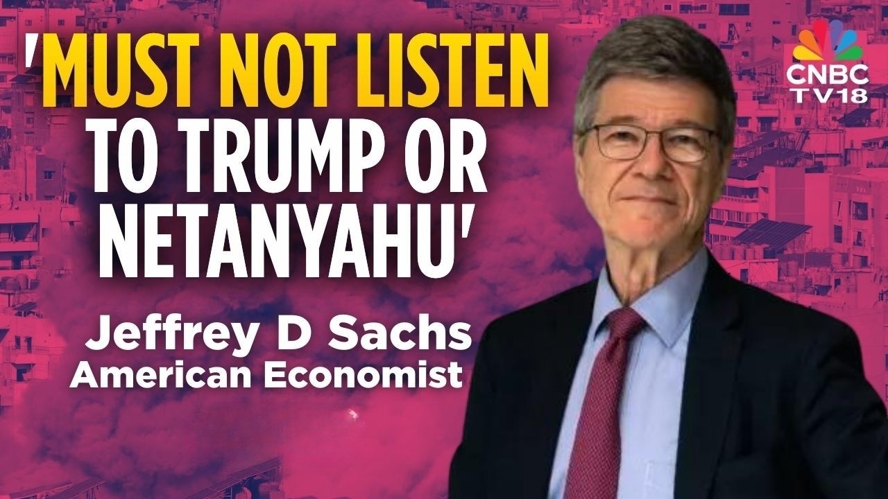 Netanyahu's Mindset Is Both Illegal & Dangerous: Veteran Economist Jeffrey Sachs | West Asia War